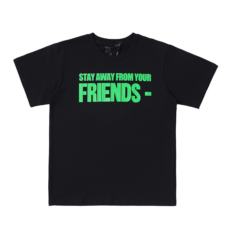 Vlone Stay Away From Your Friends Green Text Short Sleeve T‑Shirt